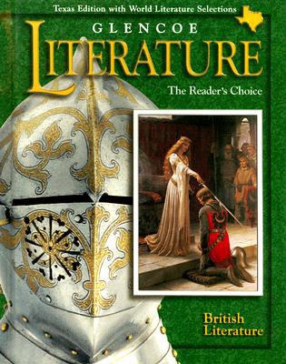 Book Glencoe Literature: British Literature Texas Edition: The Reader's Choice free