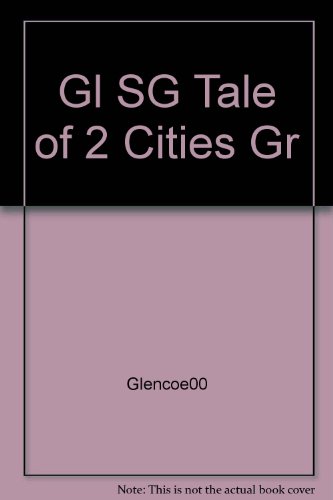Book A Tale Of Two Cities; Glencoe Literature Library Study Guide free
