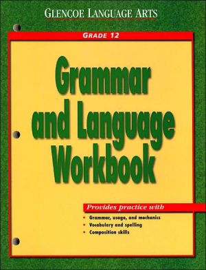Book Glencoe Language Arts Grammar And Language Workbook Grade 12 free