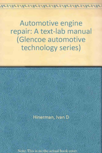 Book Automotive Engine Repair: A Text-lab Manual free