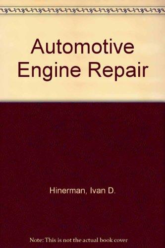 Book Automotive Engine Repair: A Text-Lab Manual free