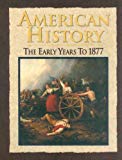 Book American History: The Early Years to 1877 free