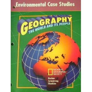 Book Geography the World and Its People/ Environmental Case Studies free