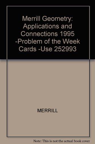Book Merrill Geometry: Applications And Connections 1995 -problem Of The Week Cards -use 252993 free