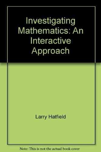Book Investigating Mathematics: An Interactive Approach free