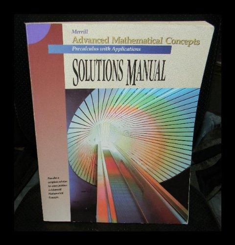 Book Merrill Advanced Mathematical Concepts (1994) Solutions Manual free