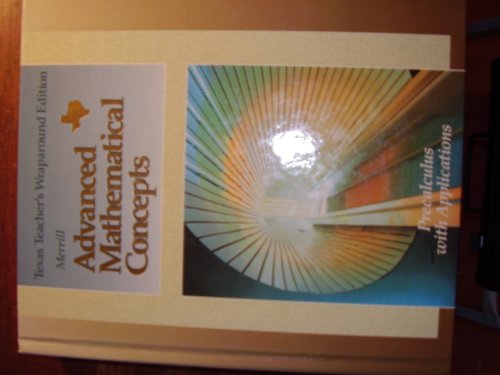 Book Advanced Mathematical Concepts Precalculus with Applications Texas Teacher's Wraparound Edition free