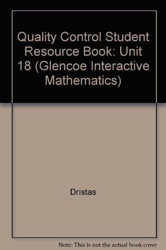 Book Quality Control Student Resource Book: Unit 18 (Glencoe Interactive Mathematics) free