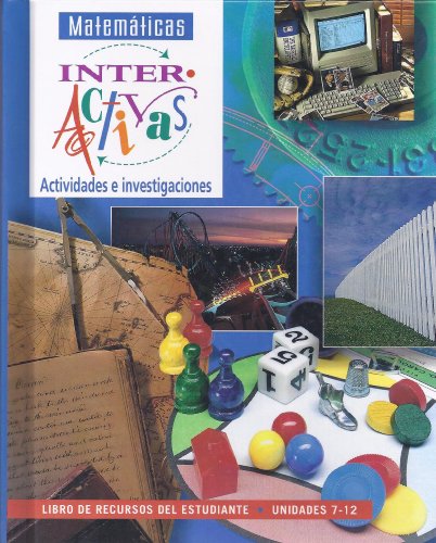 Book Matematicas Interactivas Actividades E Investigaciones (unidades 7-12) free