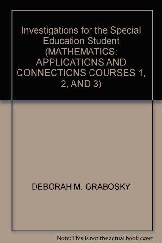 Book Investigations For The Special Education Student (mathematics: Applications And Connections Courses 1, 2, And 3) free