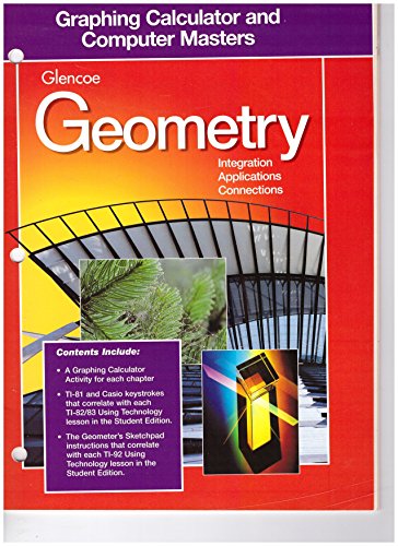 Book Glencoe Geometry: Integration, Applications, Connections - Graphing Calculator & Computer Masters free