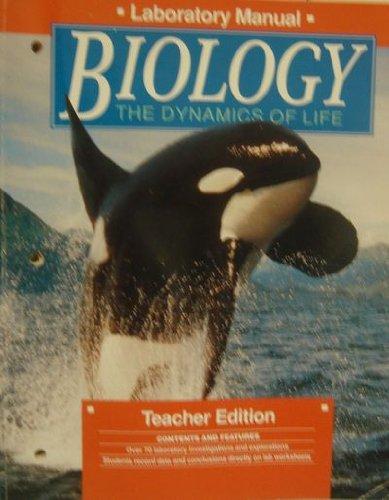 Book Biology: The Dynamics Of Life (laboratory Manual) Teacher Edition free