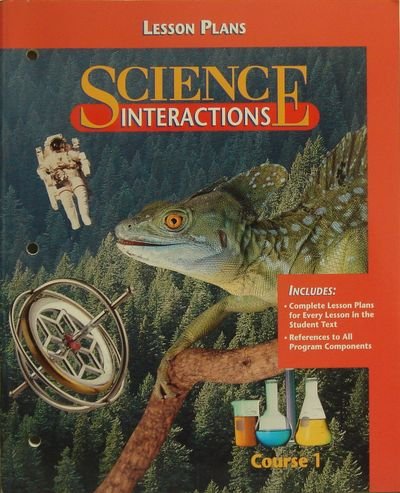 Book Glencoe, Science, Interactions, Lesson Plans. Course 1. free