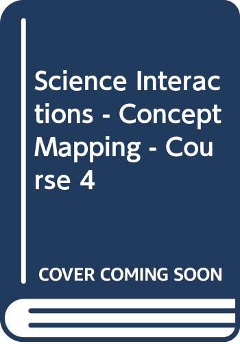Book Science Interactions - Concept Mapping - Course 4 [paperback] By Glencoe free