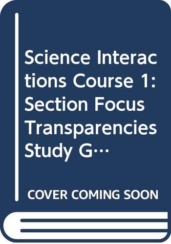 Book Science Interactions Course 1: Section Focus Transparencies Study Guide Booklet free