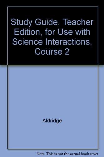 Book Study Guide, Teacher Edition, For Use With Science Interactions, Course 2 free