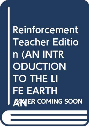 Book Reinforcement Teacher Edition (AN INTRODUCTION TO THE LIFE, EARTH, AND PHYSICAL SCIENCES) free