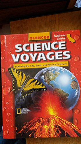 Book Glencoe Science Voyages: Exploring Life, Earth, And Physical Sciences (california Edition) free