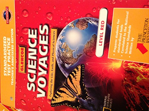 Book Glencoe Science Voyages Exploring the Life, Earth and Physical Sciences Nc Edition Standardized Test Practice Teacher's Annotated Edition Level Red free