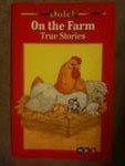 Book On the farm: True stories (A Dolch classic basic reading book) free