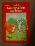 Book Tommy's pets: True stories (A Dolch classic basic reading book) free
