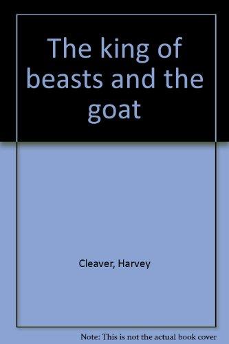 Book The king of beasts and the goat free