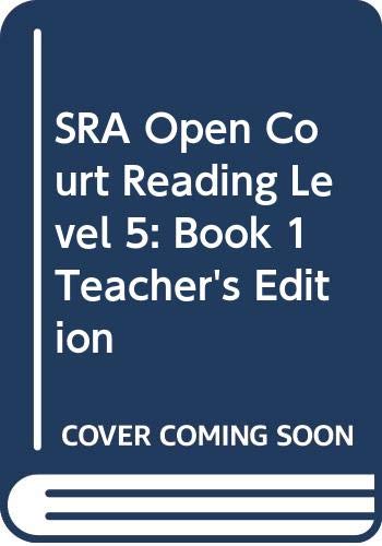 Book Sra Open Court Reading, Level 5: Book 1, Teacher's Edition free