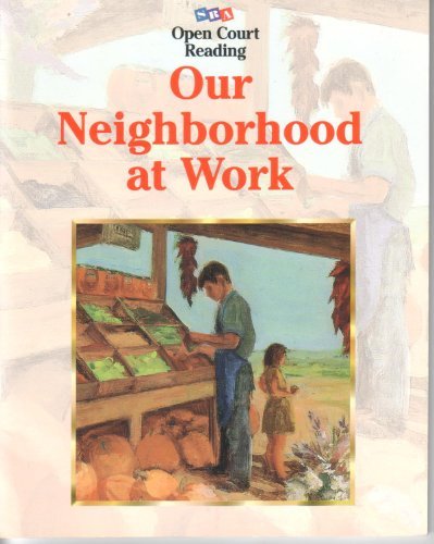 Book Open Court Reading: Our Neighborhood at Work free