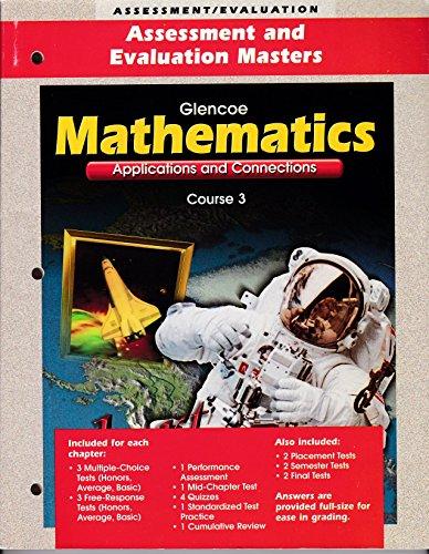 Book Glencoe Mathematics Applications and Connections: Course 3 Assessment and Evaluation Masters free