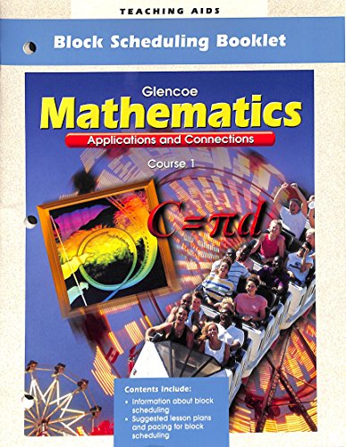 Book Teaching Aids - Block Scheduling Booklet - Glencoe - Mathematics - Applications And Connections - Course 1 free