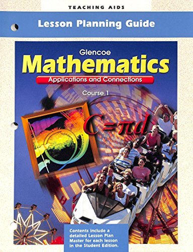 Book Lesson Planning Guide, Course 1 (glencoe Mathematics: Applications & Connections) free