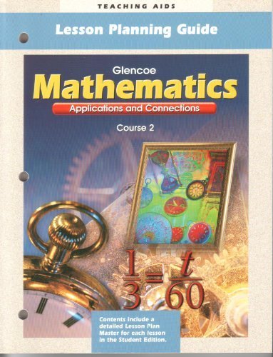 Book Lesson Planning Guide, Course 2 (Glencoe Mathematics: Applications & Connections) (course 2) free