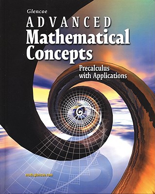Book Advanced Mathematical Concepts Precalculus With Applications free