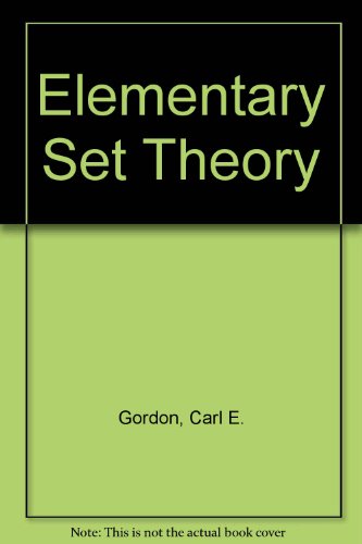 Book Elementary Set Theory: Proof Techniques free