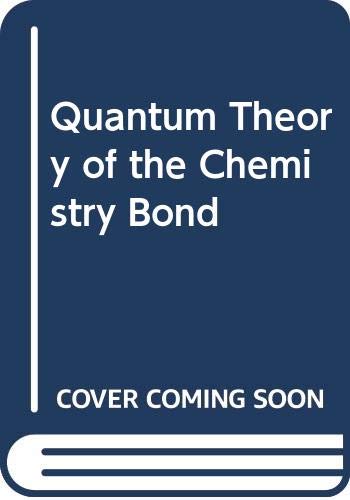 Book Quantum Theory of the Chemistry Bond free