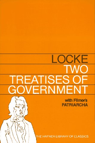 Book TWO TREATISES OF GOVERNMENT WITH A SUPPLEMENT CONTAINING SIR ROBERT FILMER'S P (Hafner Library of Classics) free