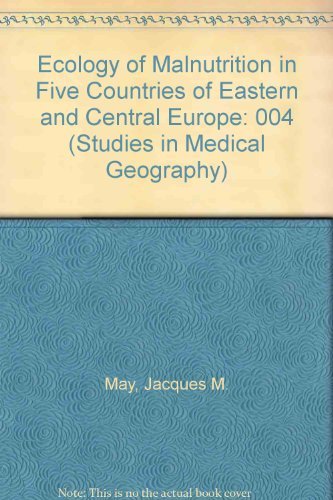 Book Ecology Of Malnutrition In Five Countries Of Eastern And Central Europe free