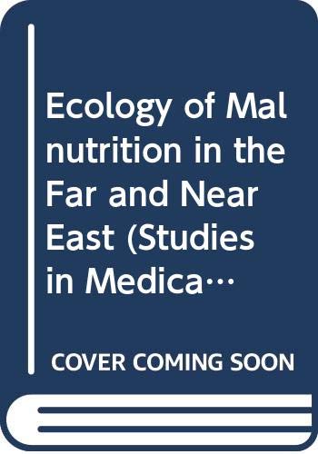 Book Ecology of Malnutrition in the Far and Near East free
