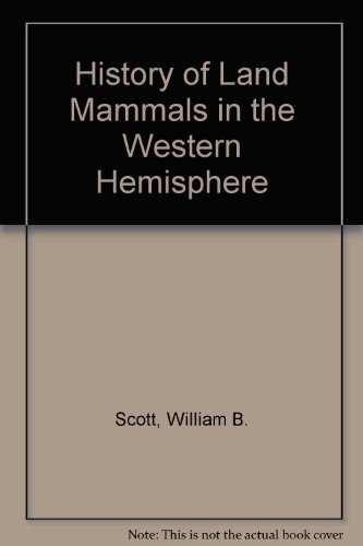 Book History Of Land Mammals In The Western Hemisphere free