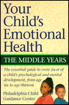 Book Your Child's Emotional Health: The Middle Years free