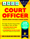 Book Court Officer, Senior Court Officer, Court Clerk: Senior Court Officer, Court Clerk (Arco Civil Service Test Test Tutor) free