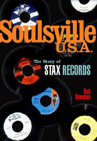 Book Soulsville U.S.A.: The Story Of Stax Records free