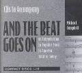 Book And the Beat Goes on: An Introduction to Popular Music in America, 1840 to Today free