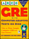 Book Arco Gre With Computer Adaptive Tests on Disk User's Manual: Graduate Record Examination (Peterson's Master the GRE) free