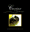 Book Caviar: A True Delicacy - 25 recipes to enjoy and impress free