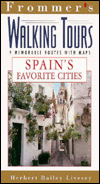 Book Frommer's Walking Tours: Spain's Favorite Cities (frommer's Memorable Walks) free