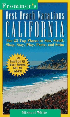 Book Frommer's Best Beach Vacations: California free
