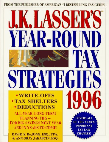 Book J. K. Lasser's Year-round Tax Strategies 1996 free