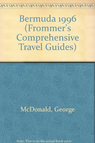 Book Frommer's 96 Bermuda: With the Latest on Resorts and Restaurants (Frommer's Complete Travel Guides) free