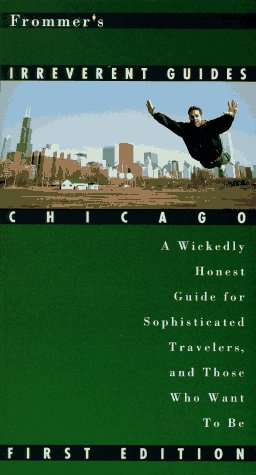 Book Frommer's Irreverent Guide: Chicago free